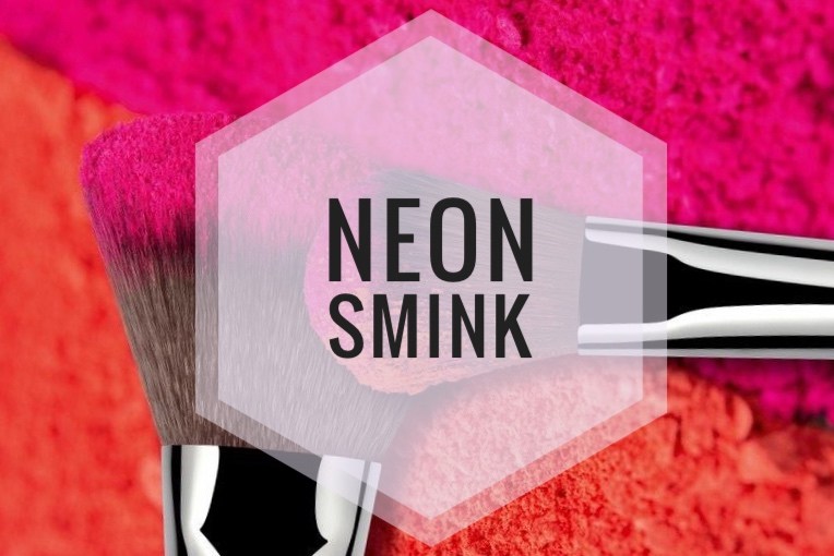 Neon smink